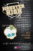Monster High 2 Můj soused Ghúl